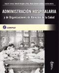 ADMINISTRACIÓN HOSPITALARIA Y DE ORGANIZACIONES DE ATENCIÓN DE LA SALUD