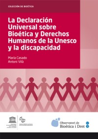 Image of LA DECLARACIÓN UNIVERSAL SOBRE BIOÉTICA Y DERECHOS HUMANOS DE LA UNESCO Y LA DISCAPACIDAD