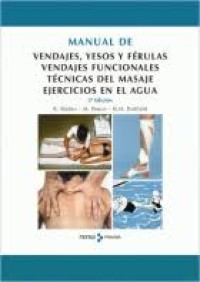 Image of Manual de vendajes, yesos y férulas : vendajes funcionales