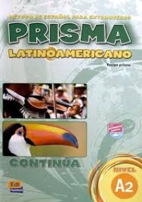 Image of Prisma latinoamericano : método de español para extranjeros : continúa