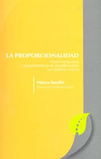 Image of La proporcionalidad como estructura argumentativa de ponderación : un análisis crítico