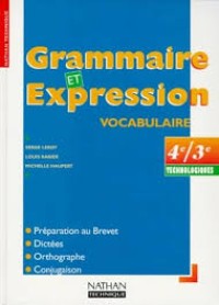 Image of Grammaire et expression : 4e /3e : technologiques