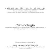 Image of Criminología : fundamentos y principios para el estudio cientifico del delito, la prevención de la criminalidad y el tratamiento del delincuente
