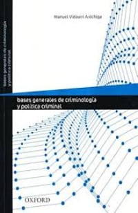 Image of Bases generales de criminología y política criminal