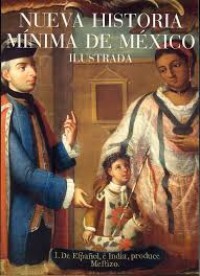 Image of Nueva historia mínima de México : ilustrada