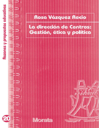 Image of La dirección de centros : gestión, ética y política