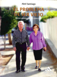 Image of El problema de ser viejo : breve antología del concepto